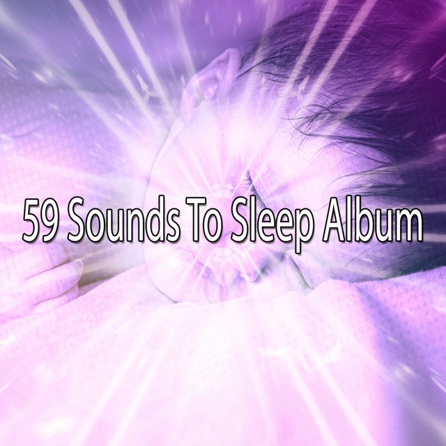 59 Sounds to Sleep Album