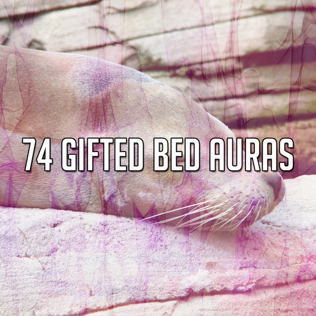 74 Gifted Bed Auras