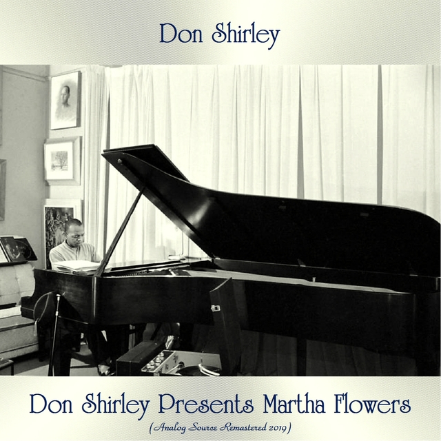 Couverture de Don Shirley Presents Martha Flowers