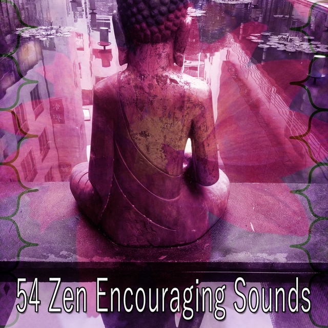 54 Zen Encouraging Sounds