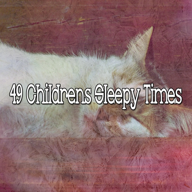 Couverture de 49 Childrens Sleepy Times
