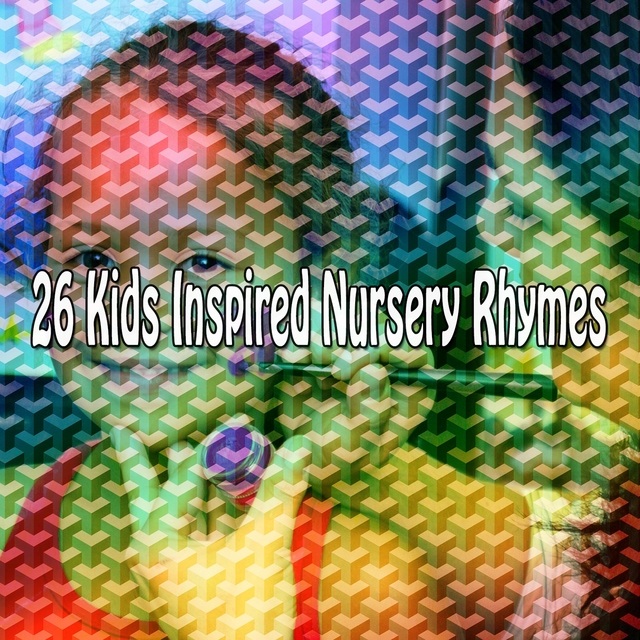 Couverture de 26 Kids Inspired Nursery Rhymes