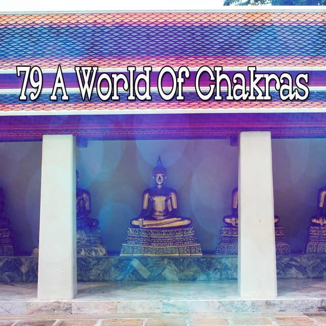 Couverture de 79 A World of Chakras