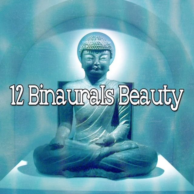 12 Binaurals Beauty