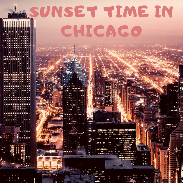 Couverture de Sunset Time in Chicago