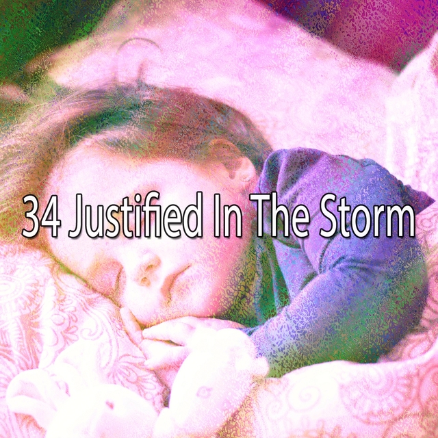 Couverture de 34 Justified in the Storm