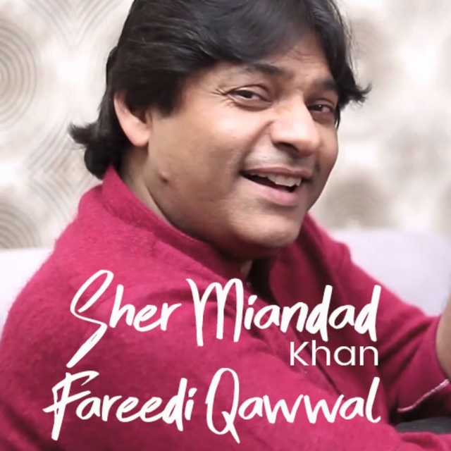 Couverture de Sher Miandad Khan Qawwal And Fareedi Qawwal, Vol. 28