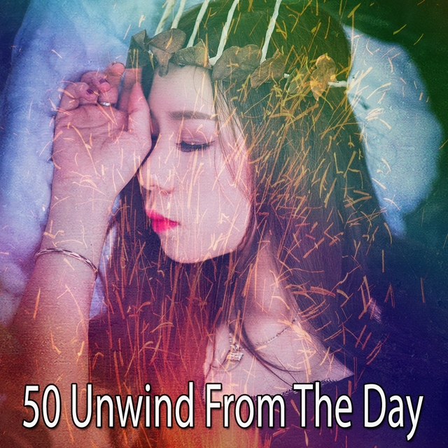 Couverture de 50 Unwind from the Day