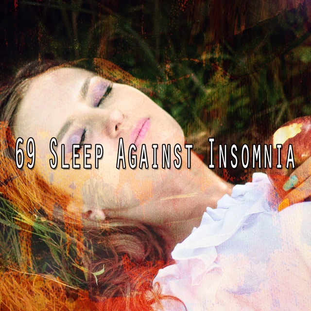 69 Sleep Against Insomnia