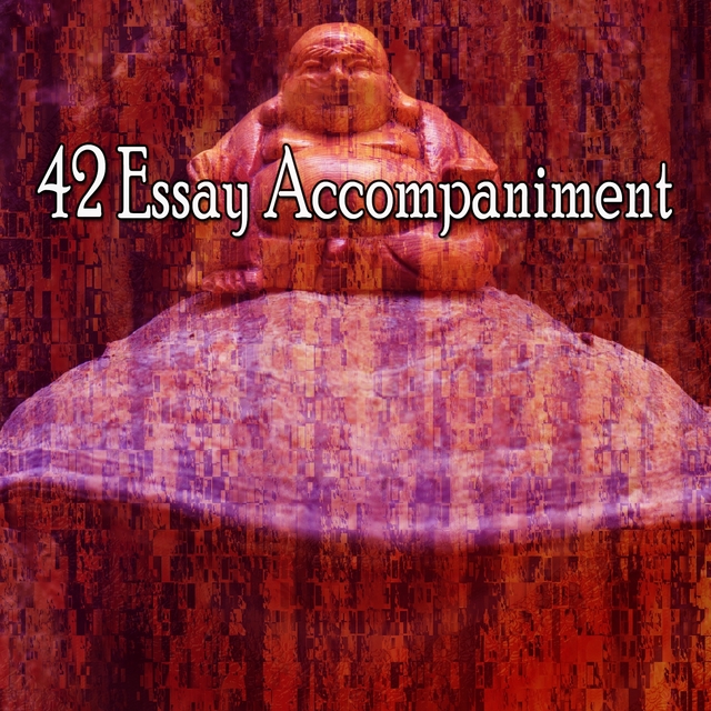 42 Essay Accompaniment