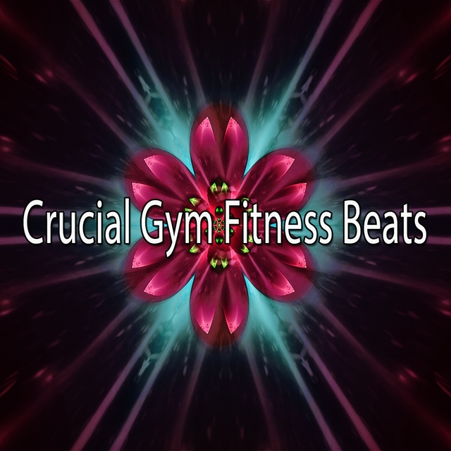 Crucial Gym Fitness Beats