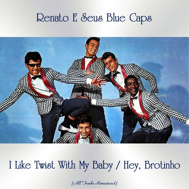 Couverture de I Like Twist With My Baby / Hey, Brotinho