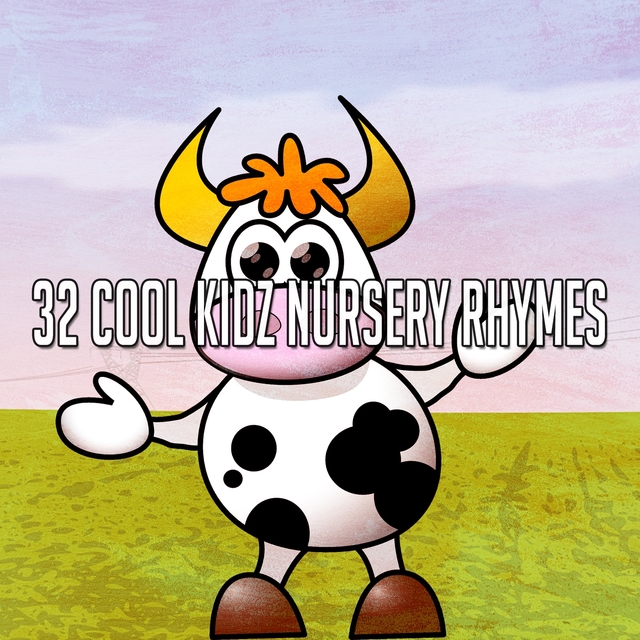 Couverture de 32 Cool Kidz Nursery Rhymes