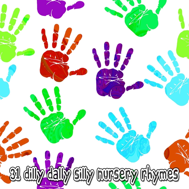 Couverture de 31 Dilly Dally Silly Nursery Rhymes