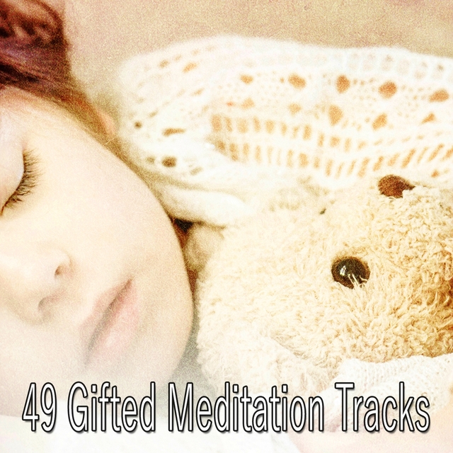 49 Gifted Meditation Tracks