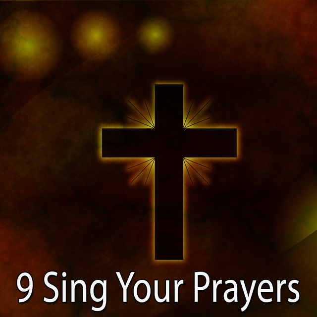 Couverture de 9 Sing Your Prayers