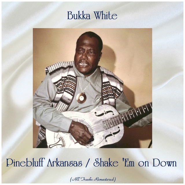 Couverture de Pinebluff Arkansas / Shake 'Em on Down