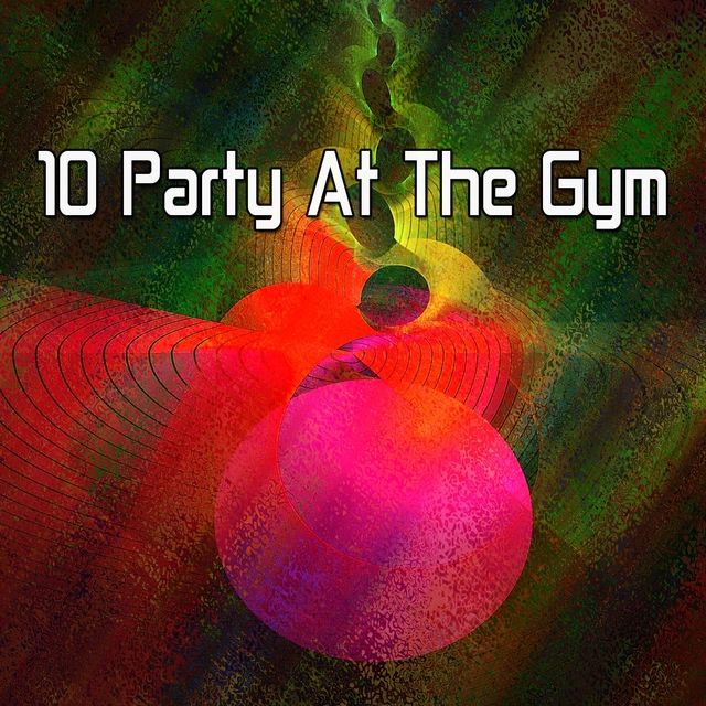 Couverture de 10 Party at the Gym