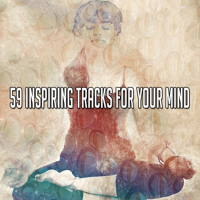 Couverture de 59 Inspiring Tracks for Your Mind