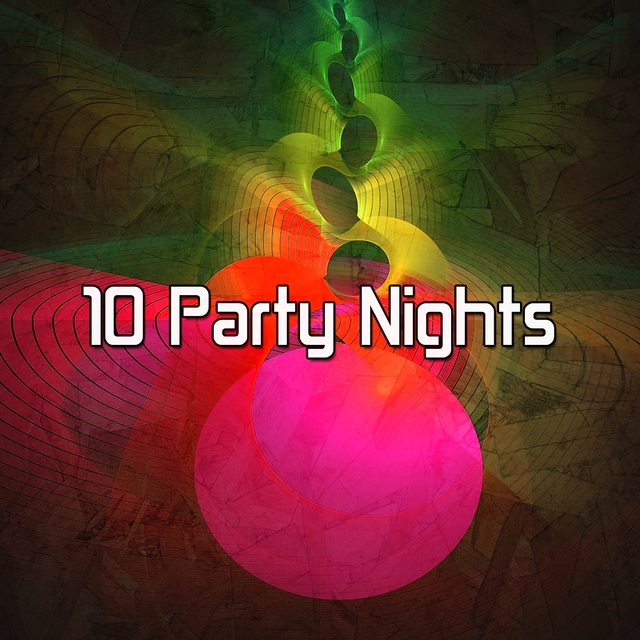 10 Party Nights