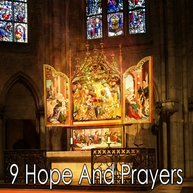 9 Hope and Prayers