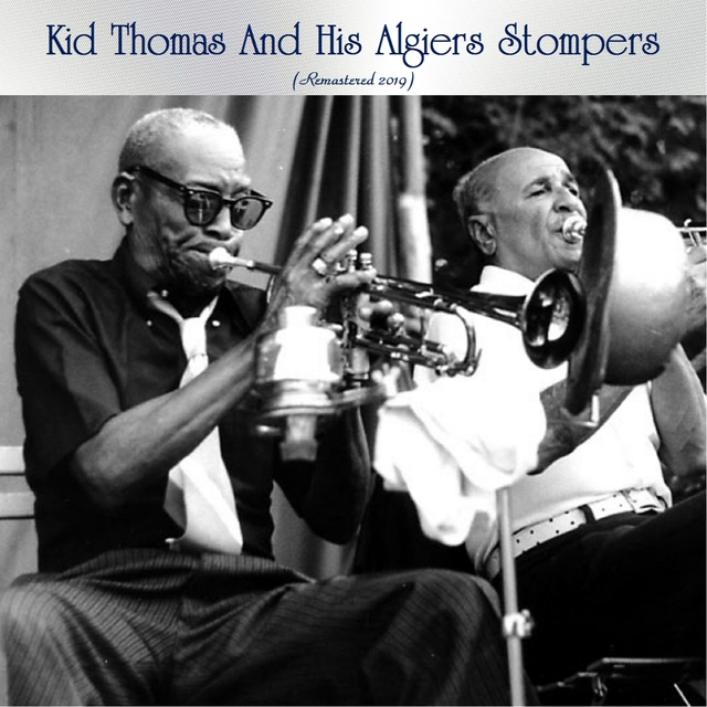 Couverture de Kid Thomas And His Algiers Stompers