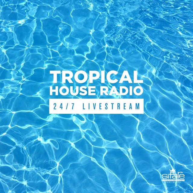 Couverture de Tropical House Radio 24/7 Livestream