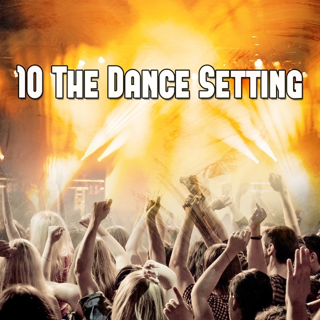 Couverture de 10 The Dance Setting