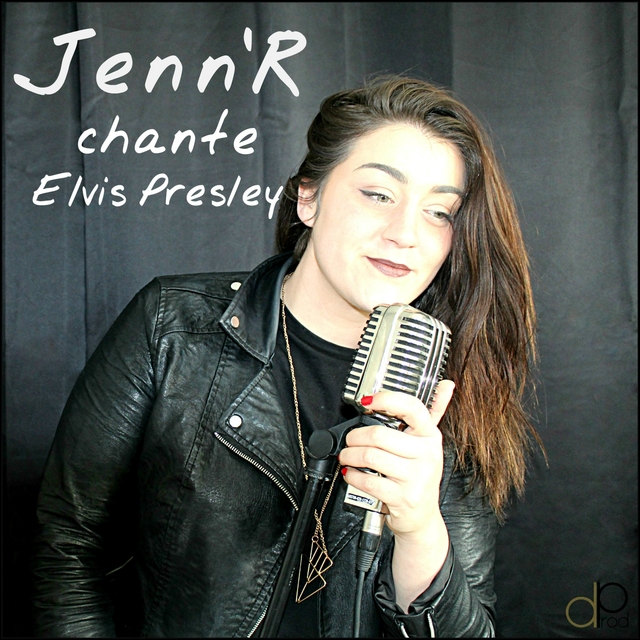 Jenn'r chante Elvis Presley