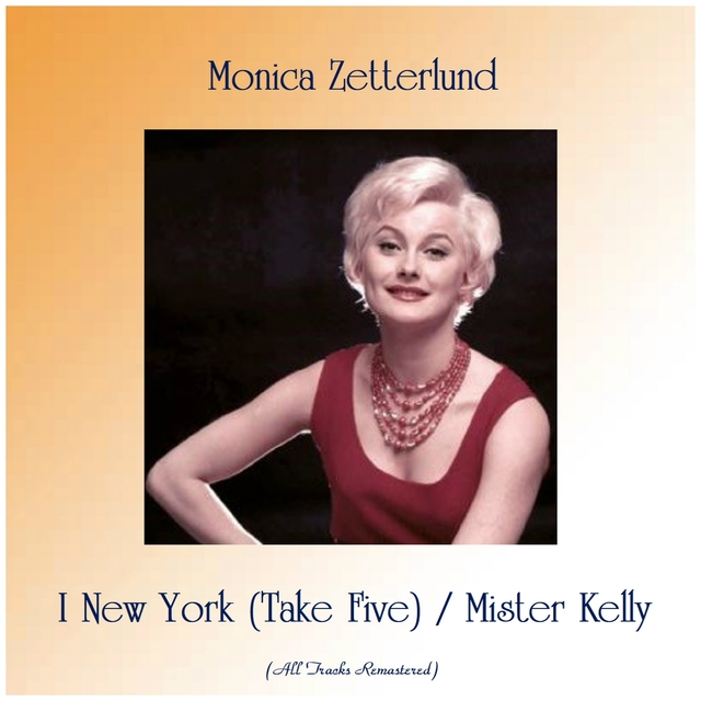 Couverture de I New York (Take Five) / Mister Kelly