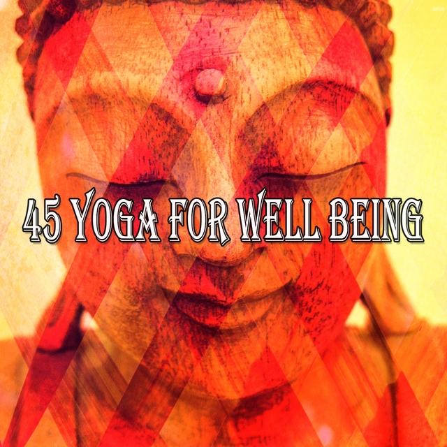 45 Yoga for Well Being