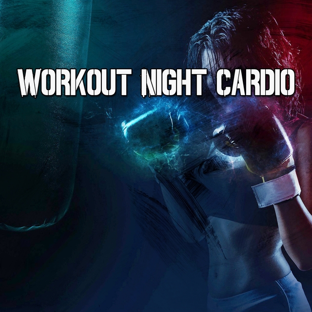 Workout Night Cardio