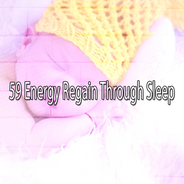 59 Energy Regain Through Sleep