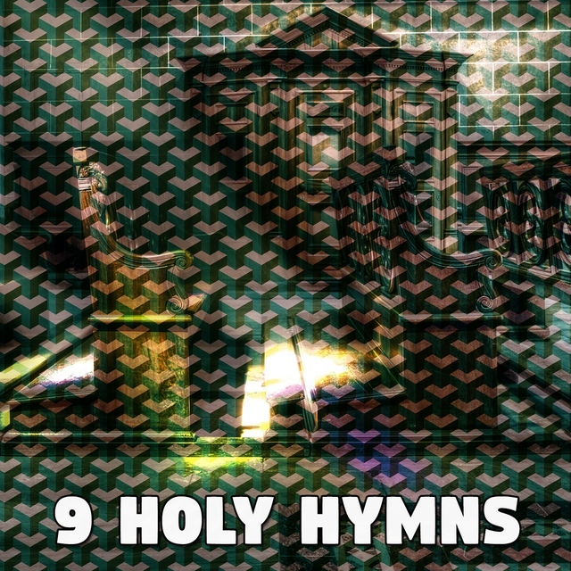 9 Holy Hymns