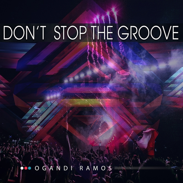 Couverture de Don't Stop the Groove