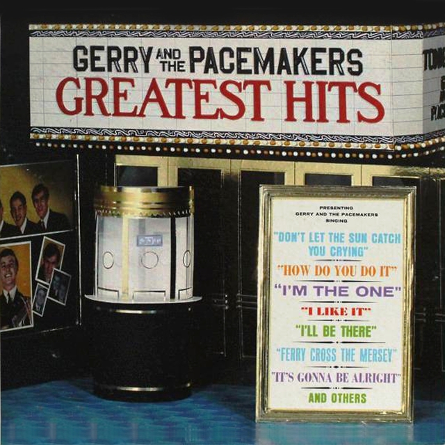 Gerry And The Pacemakers Greatest Hits