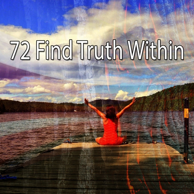 72 Find Truth Within