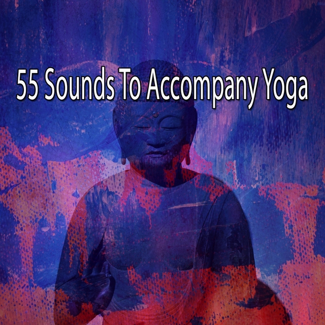 55 Sounds to Accompany Yoga