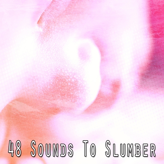 48 Sounds to Slumber