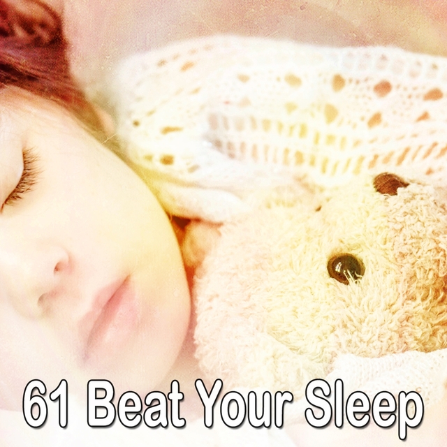 61 Beat Your Sleep