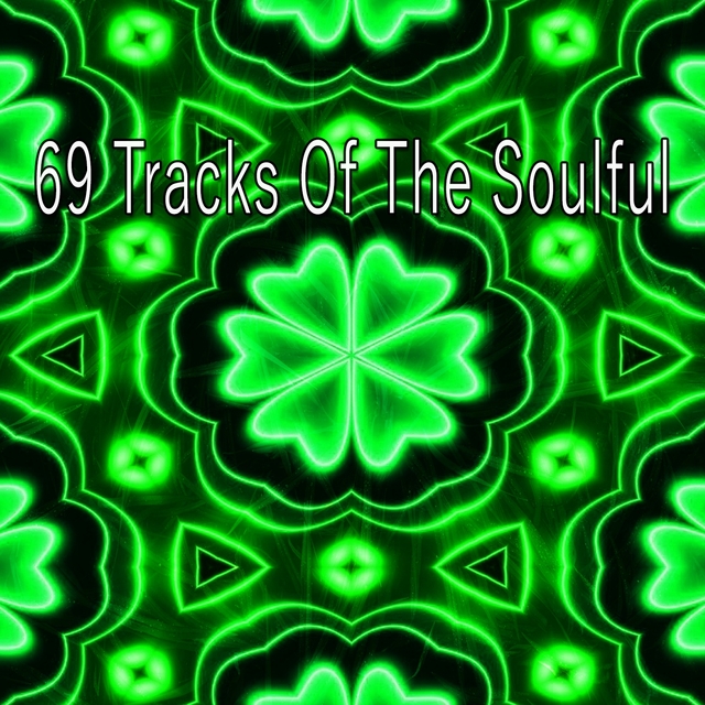 Couverture de 69 Tracks of the Soulful