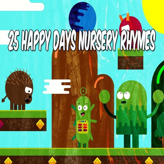 25 Happy Days Nursery Rhymes