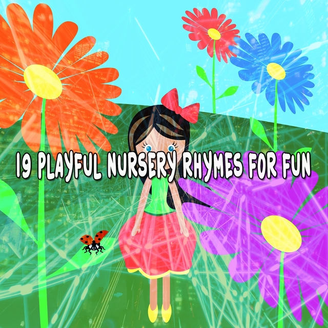 19 Playful Nursery Rhymes for Fun