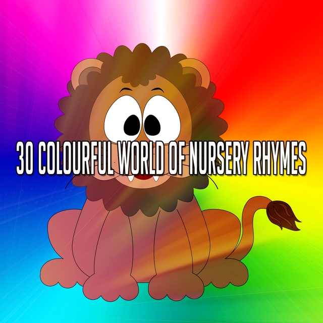 Couverture de 30 Colourful World of Nursery Rhymes