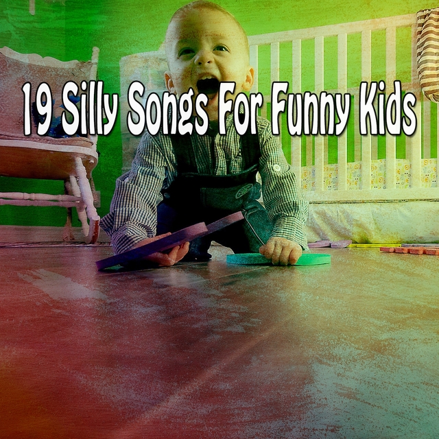 19 Silly Songs for Funny Kids