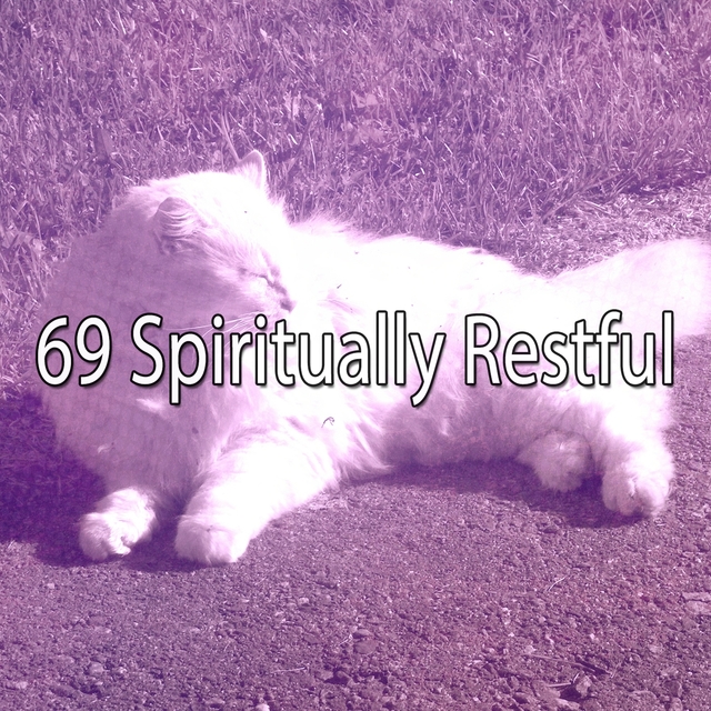 69 Spiritually Restful