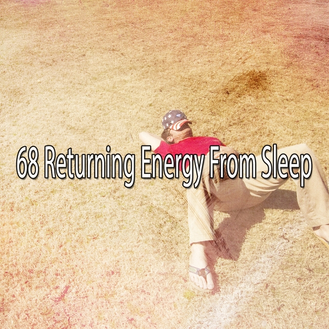 68 Returning Energy from Sleep