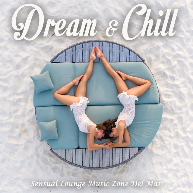 Couverture de Dream & Chill