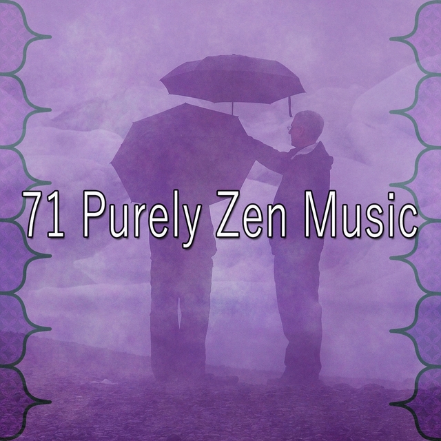 71 Purely Zen Music