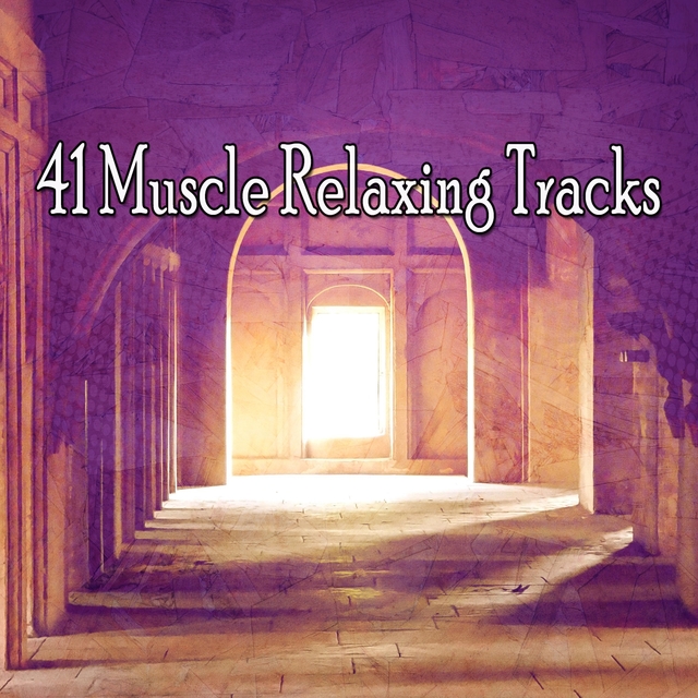 41 Muscle Relaxing Tracks